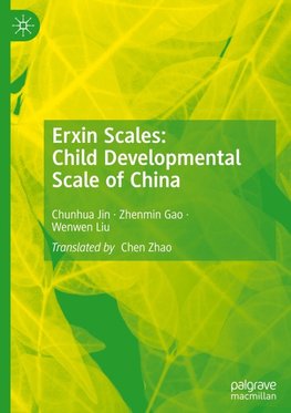 Erxin Scales: Child Developmental Scale of China