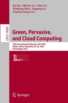 Green, Pervasive, and Cloud Computing