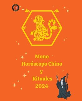 Mono Horóscopo Chino  y  Rituales 2024