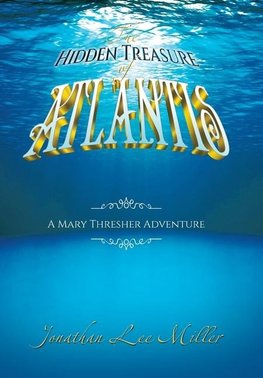 The Hidden Treasure of Atlantis