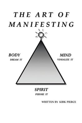 The Art of Manifesting