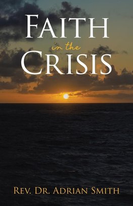 Faith in the Crisis