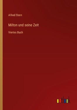 Milton und seine Zeit