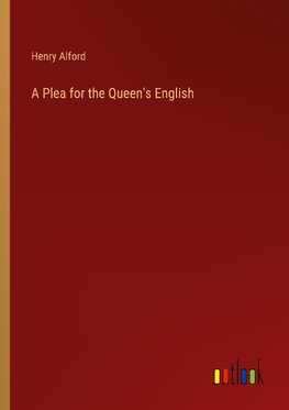 A Plea for the Queen's English