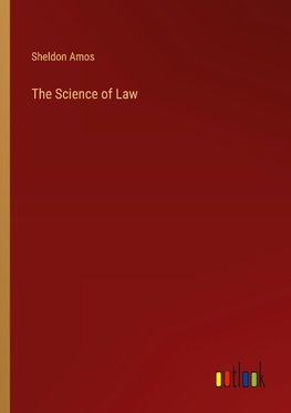 The Science of Law