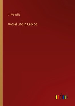 Social Life in Greece