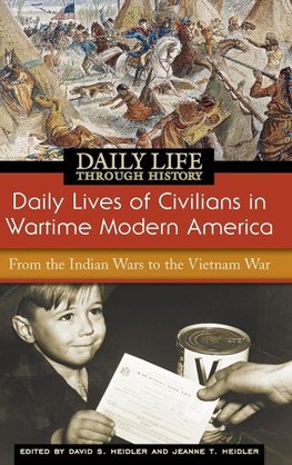 Daily Lives of Civilians in Wartime Modern America