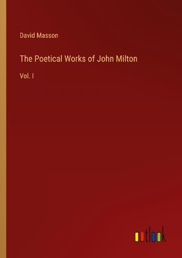 The Poetical Works of John Milton