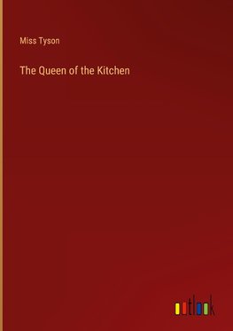 The Queen of the Kitchen