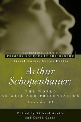 Schopenhauer, A: Arthur Schopenhauer: The World as Will and