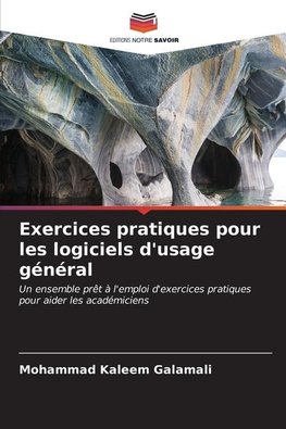 Exercices pratiques pour les logiciels d'usage général