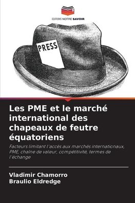 Les PME et le marché international des chapeaux de feutre équatoriens