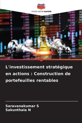 L'investissement stratégique en actions : Construction de portefeuilles rentables