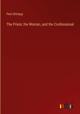 The Priest, the Woman, and the Confessional