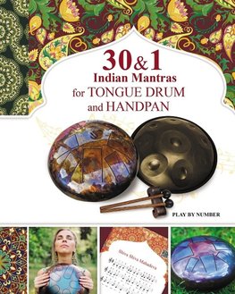 30 and 1 Indian Mantras for Tongue Drum and Handpan