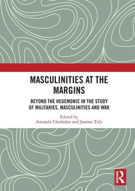 Masculinities at the Margins