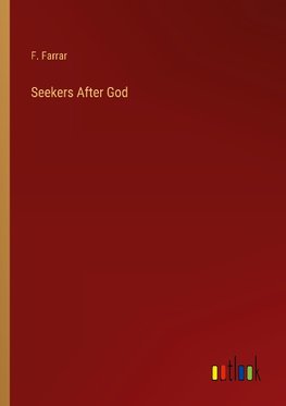 Seekers After God