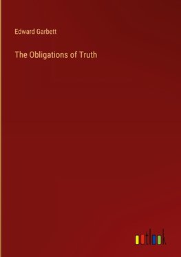 The Obligations of Truth