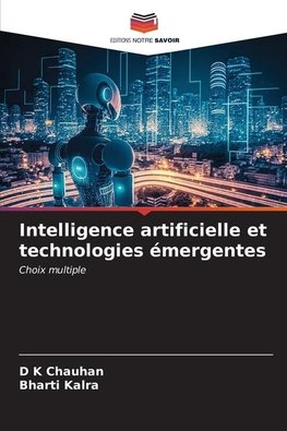 Intelligence artificielle et technologies émergentes