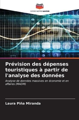 Prévision des dépenses touristiques à partir de l'analyse des données