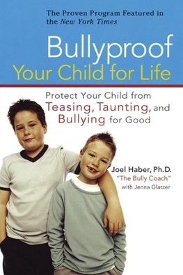 Bullyproof Your Child for Life