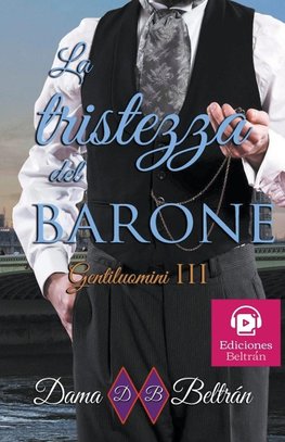 La tristezza del Barone