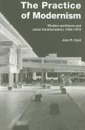 Gold, J: The Practice of Modernism