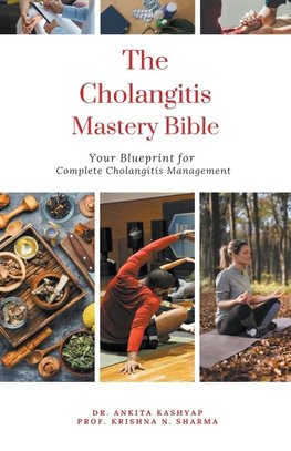 The Cholangitis Mastery Bible