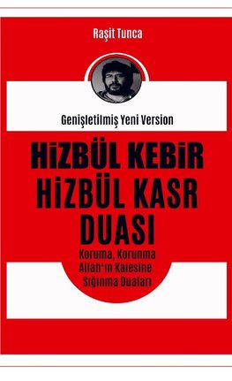 Hizbül Kebir ve Hizbül Kasr Duas¿