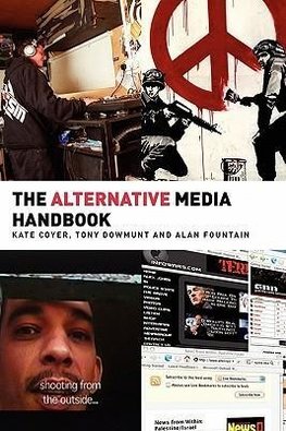 Coyer, K: Alternative Media Handbook