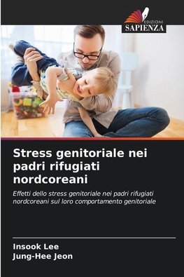 Stress genitoriale nei padri rifugiati nordcoreani