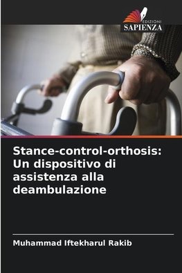 Stance-control-orthosis: Un dispositivo di assistenza alla deambulazione