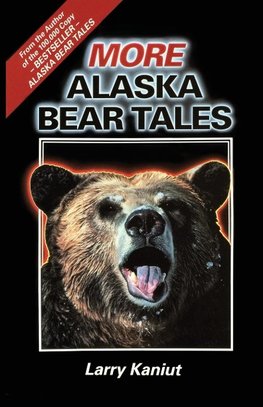 More Alaska Bear Tales