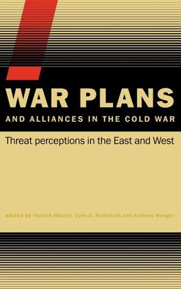 War Plans and Alliances in the Cold War