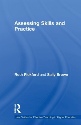 Assessing Skills and Practice