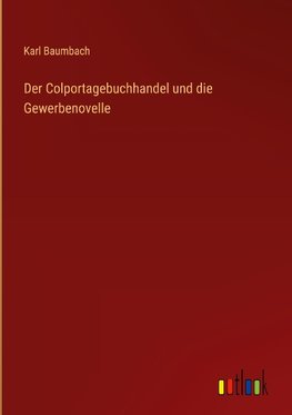 Der Colportagebuchhandel und die Gewerbenovelle