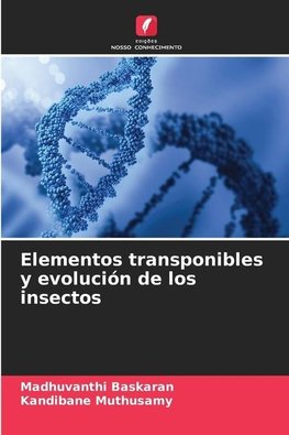 Elementos transponibles y evolución de los insectos