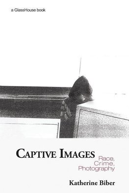 Biber, K: Captive Images