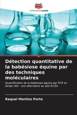 Détection quantitative de la babésiose équine par des techniques moléculaires