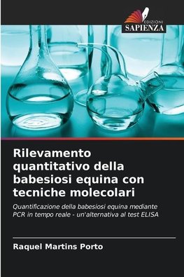 Rilevamento quantitativo della babesiosi equina con tecniche molecolari