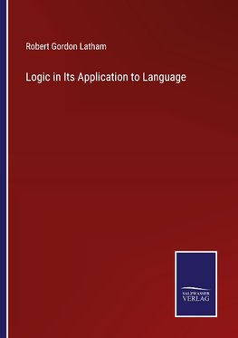 Logic in Its Application to Language