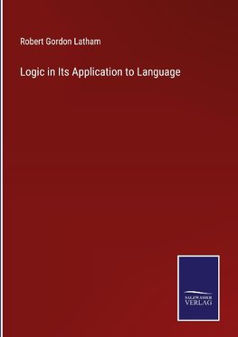 Logic in Its Application to Language