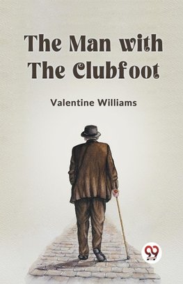 The Man With The Clubfoot