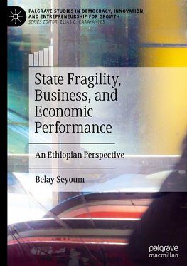 State Fragility, Business, and Economic Performance