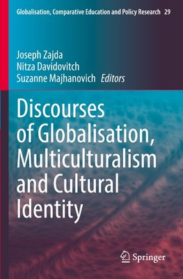 Discourses of Globalisation, Multiculturalism and Cultural Identity