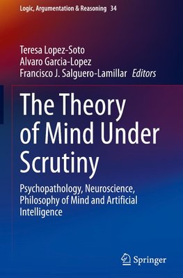 The Theory of Mind Under Scrutiny