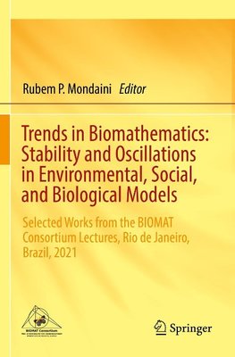 Trends in Biomathematics: Stability and Oscillations in Environmental, Social, and Biological Models