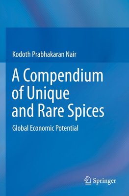 A Compendium of Unique and Rare Spices