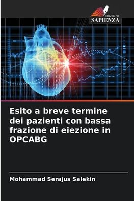 Esito a breve termine dei pazienti con bassa frazione di eiezione in OPCABG