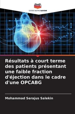 Résultats à court terme des patients présentant une faible fraction d'éjection dans le cadre d'une OPCABG